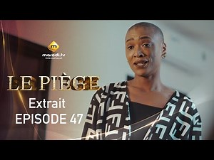 Extrait Série - Le Piège - Episode 47 - VF