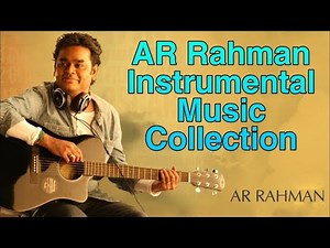 AR Rahman Instrumental Hits | Vol - 1 | Any Time Music