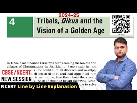 Tribal, Dikus and the Vision of Golden Age - Class 8 History Chapter 4 | 2024-25 Session