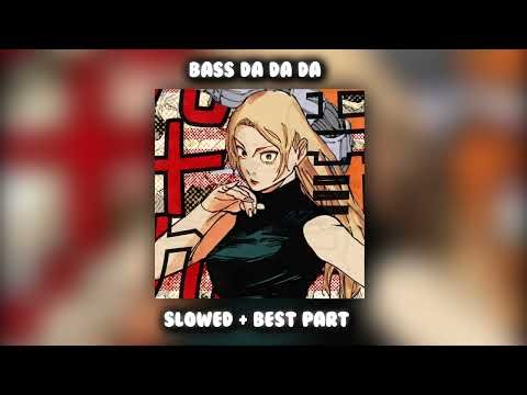 BASS DA DA DA (Sentadão) - SLOWED + BEST PART (YUKI TSUKUMO)#fypage#anime#manga #tiktok#yukitsukumo