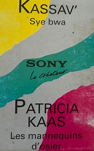 Kassav' / Patricia Kaas - Sye Bwa / Les Mannequins D’osier