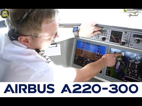 Airbus A220-300 (CS300) Technical Pilot presents stunning Cockpit of this brand new type! [AirClips]