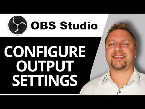 How to Configure Output Settings | OBS Studio Tutorial 2026