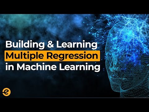 Machine Learning | Learning and Building Multiple Regression Model | Eduonix
