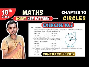 Class 10 Maths Chapter 10 | Circles | Exercise 10.2 NCERT Solutions | Omi sir