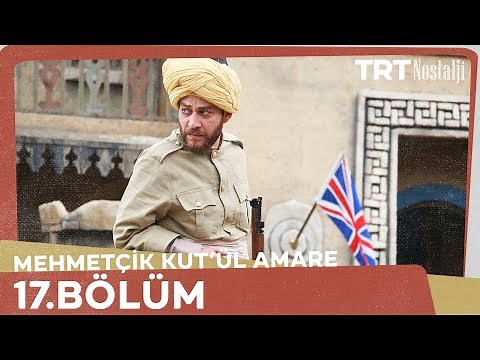 Mehmetçik Kûtulamâre 17.Bölüm