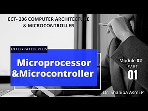 MODULE 02 | PART 01| MICROPROCESSOR & MICROCONTROLLER | ECT 206 CAM | KTU S4 ECE