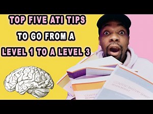Five Tips to go from Level 1 to a Level 3 on any ATI Proctored Exam!