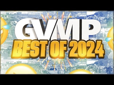 BEST OF GTA RP 2024 [GVMP]