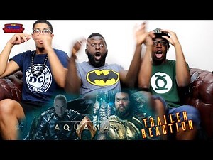 Aquaman Trailer Reaction