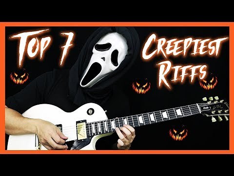 TOP 7 CREEPIEST GUITAR RIFFS - SCARY GUITAR RIFFS FOR HALLOWEEN 🎸🎃