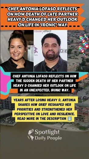 Antonia Lofaso Opens Up About Heavy D’s Death 💔 #AntoniaLofaso #HeavyD #CelebrityNews