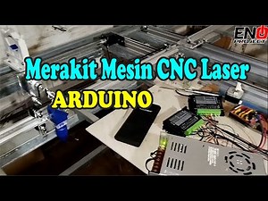 ASSEMBLING A LASER CNC WITH AN ARDUINO CONTROLLER part 1