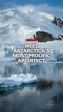 Meet Antarctica's most prolific architect
