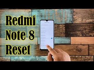 How To Factory Reset Redmi Note 8