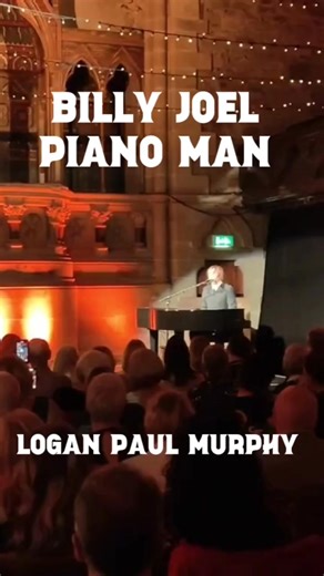 7K views · 237 reactions | Hi everyone. Here's a live piano cover of Piano Man by Billy Joel taken from one of my recent shows in Glasgow. I hope you enjoy it ❤️ #billyjoel #PianoMan | Logan Paul Murphy Music | Facebook
