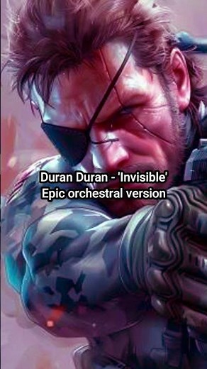 Duran Duran 'Invisible' - EPIC Orchestral Remix