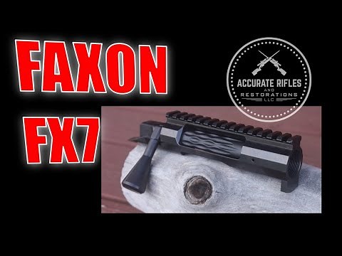 Faxon FX7 Bolt Action Bench Review