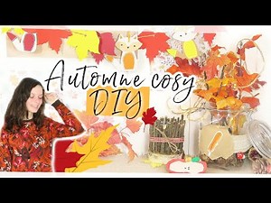 Décorations Cosy pour l'Automne 🍂🍁🍄 DIY faciles et originales 🎨
