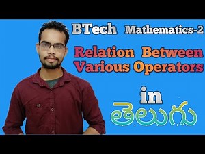 Relation Between Various Operators in Interpolation || Mathematics-2 in Telugu.