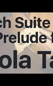 Learn Bach Suite No. 1 Prelude for on Viola - How to Play Tutorial