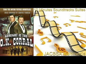 "Gunfight at the OK Corral" Soundtrack Suite