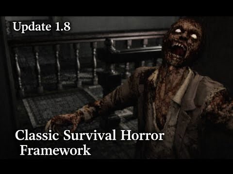 Classic Survival Horror Framework – Update#1.8