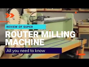 Super Router Milling Machine
