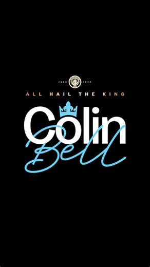 Remembering Colin Bell: All Hail the King 🩵👑 | Manchester City