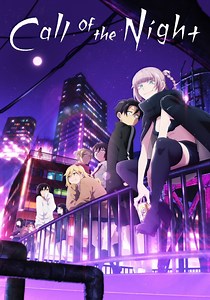 Saison 1 Call of the Night streaming: regarder les épisodes