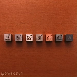 Ferromagnetic Elements: https://www.physicsfunshop.com/search?keywords=ferromagnetic Which metals from the periodic table experience strong attraction towards a magnet? Here are seven samples- 1 cm cubes of 99% pure elements: Ti (titanium), Fe (iron), Co (cobalt), Ni (nickel), Cu (copper), Gd (gadolinium), and W (tungsten)- which of these metals are ferromagnetic? Swipe once to check your answer, swipe twice to see how some are more strongly ferromagnetic than others. Although magnets are famili