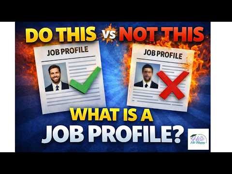 What Is a Job Profile? | Do’s & Don’ts of Writing One That Gets You Hired