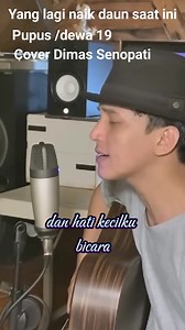 250K views · 6.2K reactions | Yang lagi naik daun saat ini /Dimas Senopati cover //pupus dewa 19 /Dimas Senopati #cover #reaction | Dimas Senopati reaction | Facebook