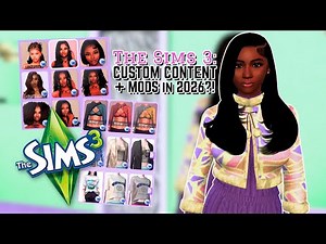 CUSTOM CONTENT + MODS for THE SIMS 3 in 2026?! 👀