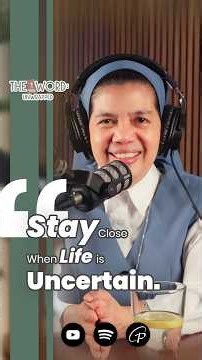 When You Don't Understand, Stay Close | The Word: Unwrapped
