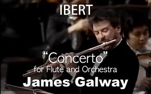 J.Ibert___Flute Concerto (James Galway)