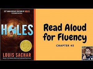 Holes Chapter 45 Reading for Fluency