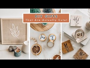 DIY Gift Ideas That Are Actually Cute | Easy + Affordable Gifts