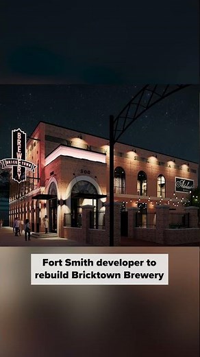 Fort Smith developer to rebuild Bricktown Brewery after 2024 fires