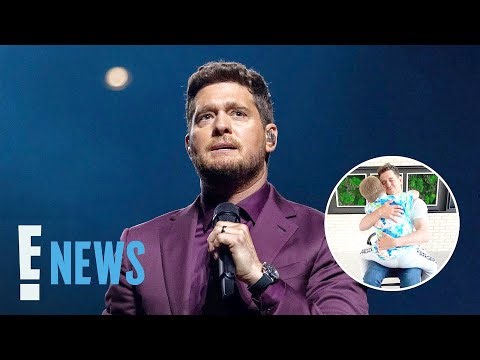 Michael Bublé Says Son's Cancer Diagnosis 'Rocked My World' | E! News