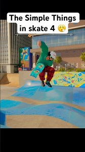 The Simple Things 😭 #skate #gaming #shorts #skate4 #extremesportsgame #skateboarding