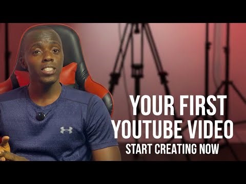 Creating Your First YouTube Video