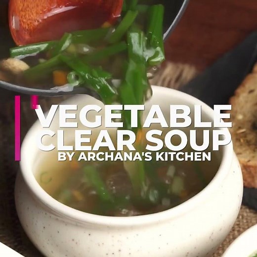 Veg Clear Soup - Healthy Recipes By Archana's Kitchen