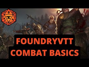 FoundryVTT Combat Tutorial and Basics (D&D 5e)
