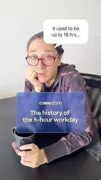 The history of the 8-hour workday explained