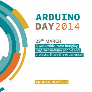 29th of March Arduino Day: we are ready to celebrate with more than 240 events #ArduinoD14 | Arduino Blog