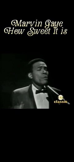 Marvin Gaye, “How Sweet It Is” 1964