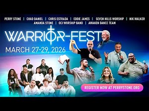 Warrior-Fest 2026 | Join Perry & Others Live at OCI This Spring!