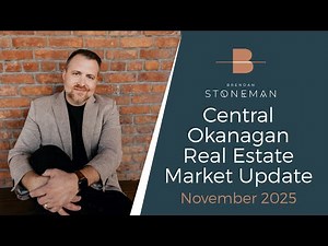Kelowna Real Estate Market Update: November 2025