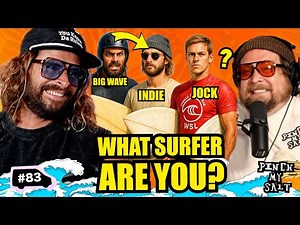 The Secret CODE of Surfing TYPES | Pinch My Salt | #83